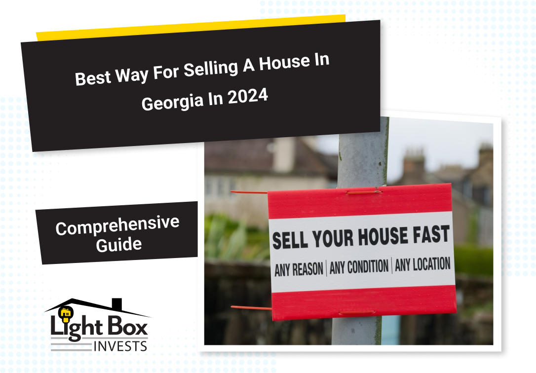 Best Way For Selling a House in Georgia in 2024